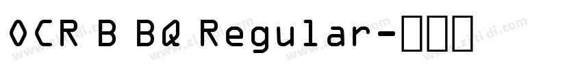 OCR B BQ Regular字体转换
